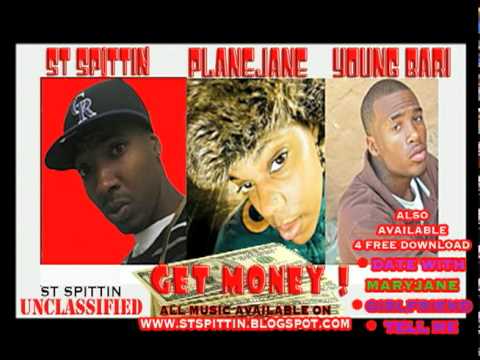 ST Spittin ft. PLANEJANE & Young Bari - Get Money