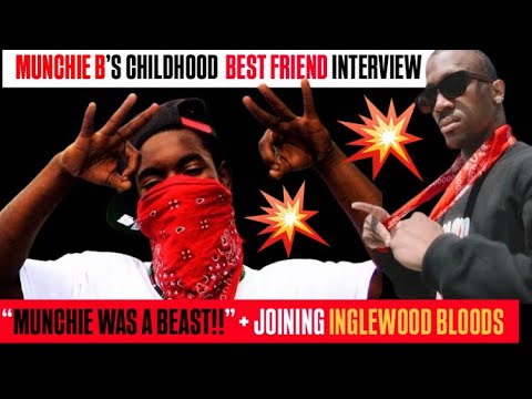 MUNCHIE B’s CHILDHOOD BEST FRIEND TALKS HIM BEING A RIDER & JOINING CRENSHAW M🅰️FIA (FULL INTERVIEW)