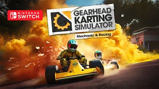 Gearhead Karting Simulator - Mechanic & Racing Gameplay Nintendo Switch