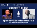 Branford Marsalis  Conversations with Doctor Thunder Ep  62
