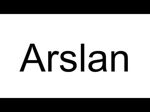 How to Pronounce Arslan (Turkish)