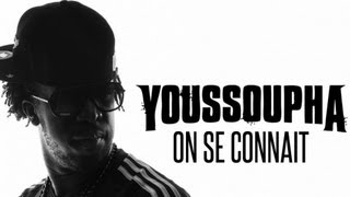 youssoupha ft ayna on se connait mp3 youssoupha ft ayna on se connait mp3