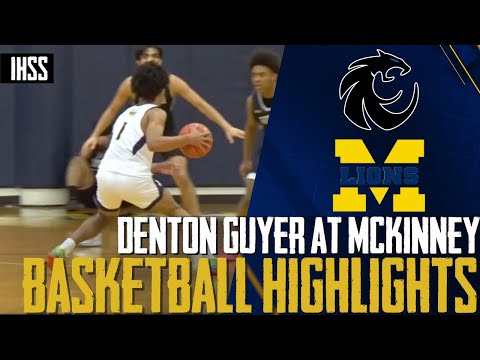 Denton Guyer at McKinney - 2023 Week 23 Basketball Highlights
