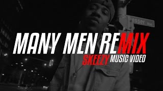 MANY MEN REMIX) - Skeezy (Official Music Video) Produced By DynamicVonn