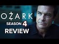 OZARK Season 4 Part 1 Review