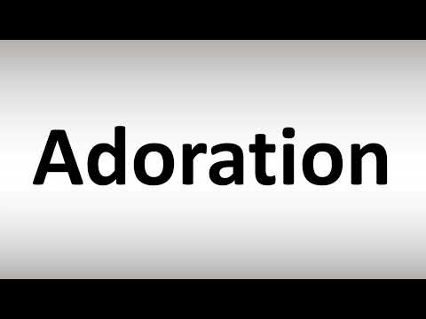 Adoration Pronunciation