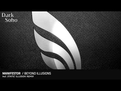 Manifestor - Beyond Illusions (Static Illusion Remix)