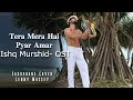 Tera Mere Hai Pyaar Amar Ishq Murshid Ost Lenny Massey Saxophone Cover