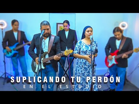 MIX SUPLICO TU PERDÓN🎸NUEVA LUZ= N.A.