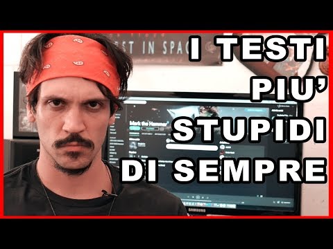 LE CANZONI CON I TESTI PIÙ STUPIDI DI SEMPRE