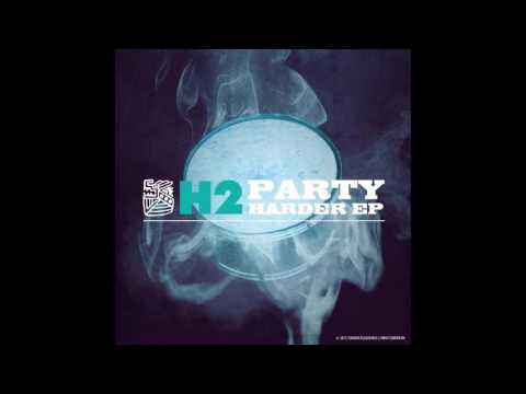 TENA025: 01 H2 - Party Harder (Original Mix)