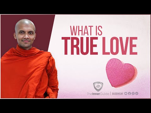 What is true love? | Buddhism In English