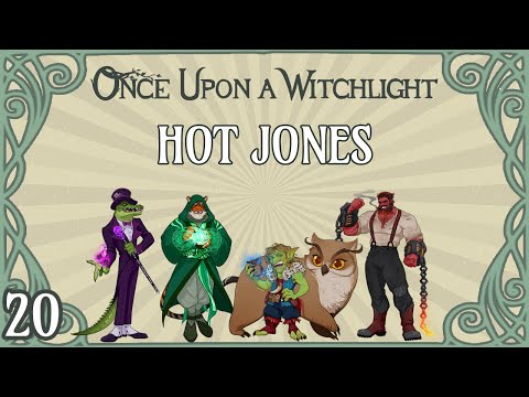 Once Upon a Witchlight Ep. 20 | Feywild D&D Campaign | Hot Jones
