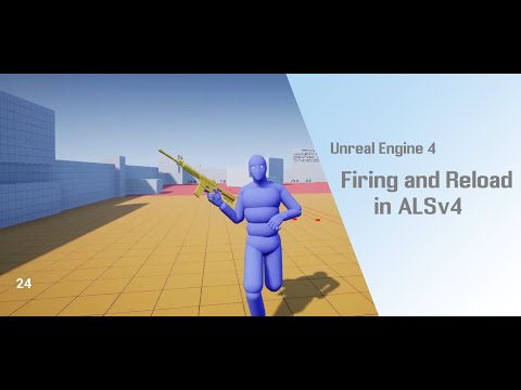 Reload and shooting in ALS v4 (part1)| Adding upper body animation -Unreal Engine 4 ALS v4 tutorial