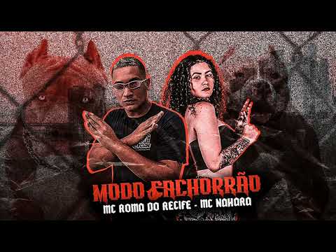 TE USO E JOGO FORA - MC ROMA DO RECIFE FEAT. MC NAHARA - MODO CACHORRÃO