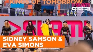 Sidney Samson &amp; Eva Simons (LIVE) | SLAM! Koningsdag 2016