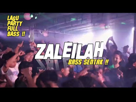 PARTY SENTAK ZALE ZALELE X MERASUK DI DADA🌴 RIZAL NHARCKY REMIX