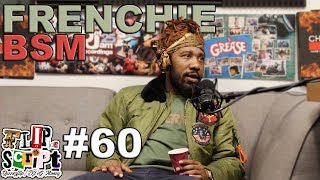 F.D.S #60 - FRENCHIE BSM - &quot;GUCCI NEEDS TO COME BACK TO REALITY&quot; HE DID BRICKSQUAD WRONG