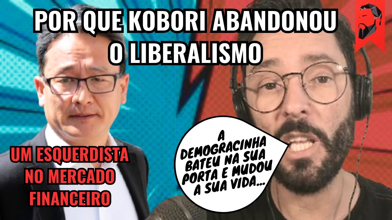 JOSÉ KOBORI: UM ESQUERDISTA NO MERCADO FINANCEIRO | A DEMOCRACIA O AJUDOU A ABANDONAR O LIBERALISMO