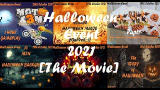 🎃 Halloween Event 2021 [The Movie]