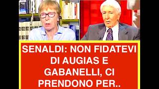 SENALDI: NON FIDATEVI DI AUGIAS E GABANELLI, CI PRENDONO PER..