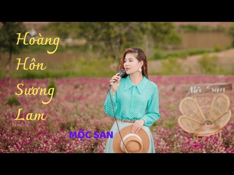 Hoàng hôn sương lam - Mộc San