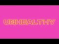 Anne Marie UNHEALTHY Lyric Video