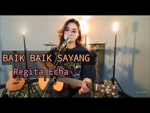 Regita Echa - Baik Baik Sayang | Cover Akustik Terbaik 2025