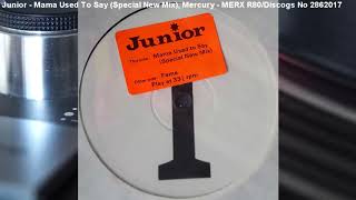 Junior - Mama Used To Say (Special New Mix) (1981)