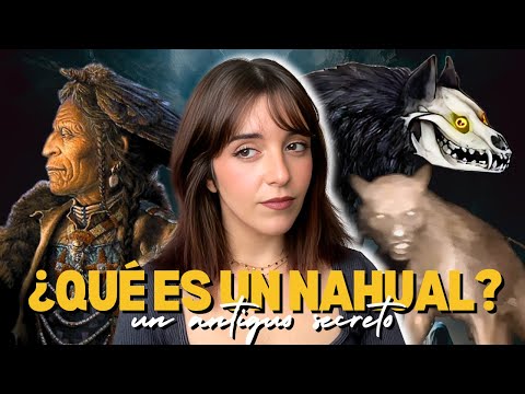 Secrets and Mysteries About the Nahuales in History