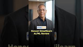 Is Simplilearn AI & ML Bootcamp Worth It? Real Review by Engineering Leader (2026)
