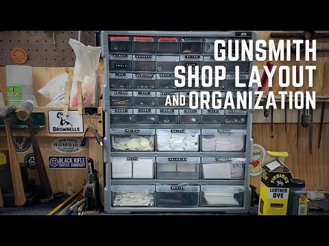 Gunsmith Shop Organization and Layout