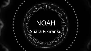 Download lagu Noah - Suara Pikiranku mp3 Download lagu Noah - Suara Pikiranku mp3