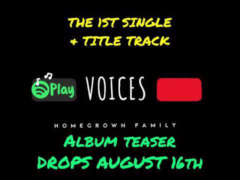 Album teaser for Voices by Homegrown Family