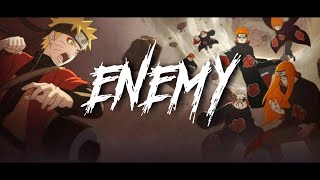 AMV Naruto Vs Pain - Enemy (Imagine Dragons)