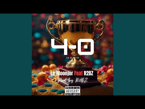 4-0 (feat. R2BZ)