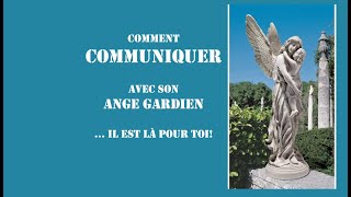 Comment communiquer avec son ange gardien Comment communiquer avec son ange gardien