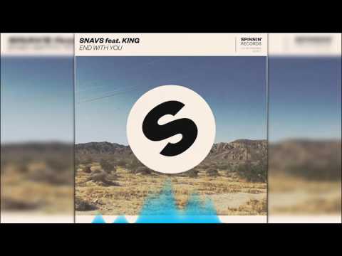 Snavs feat. KING - End With You