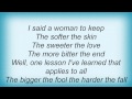 Kenny Chesney - The Bigger The Fool (The Harder The Fall) Lyrics