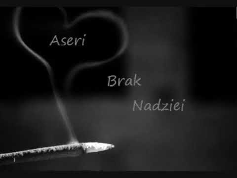 Aseri feat. Ence Śpiewa - Nie Ma Nas REUPLOAD