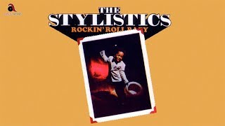 The Stylistics - Rockin' Roll Baby