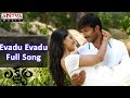 Evadu Evadu Full Song Ll Lakshyam Ll Gopichand Anushka