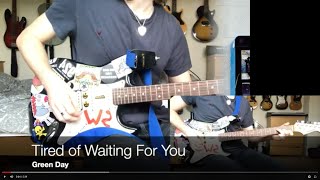 Tired of Waiting for You - Green Day (Guitar Cover)