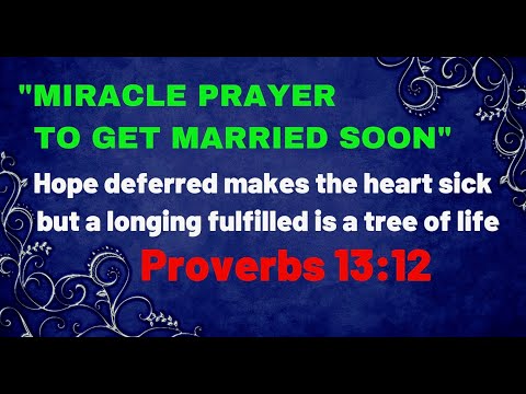 Miracle Prayer to Get Married Soon - Prayer to Break the Cycle of Delayed Marriage