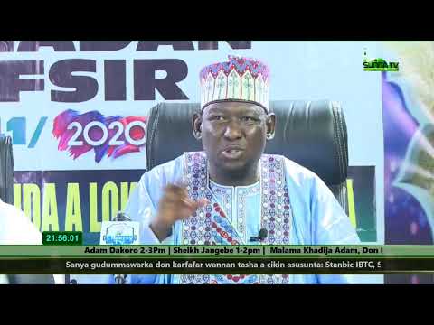 TAFSIRIN RAMADAN 1441/2020 Darasi na 04: Sheikh Kabiru Haruna Gombe