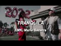 Tranquila - FMK, María Becerra (Letra/Lyric Video)