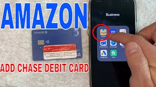 ✅  How To Add Chase Debit Card To Amazon 🔴