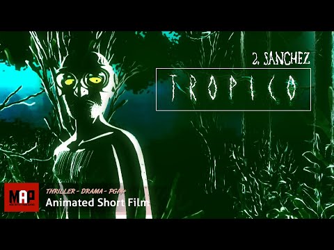 다크 CGI 스릴러 ** TROPICO EP.2 SANCHEZ ** 마르코 파보네의 3D 애니메이션 단편 영화