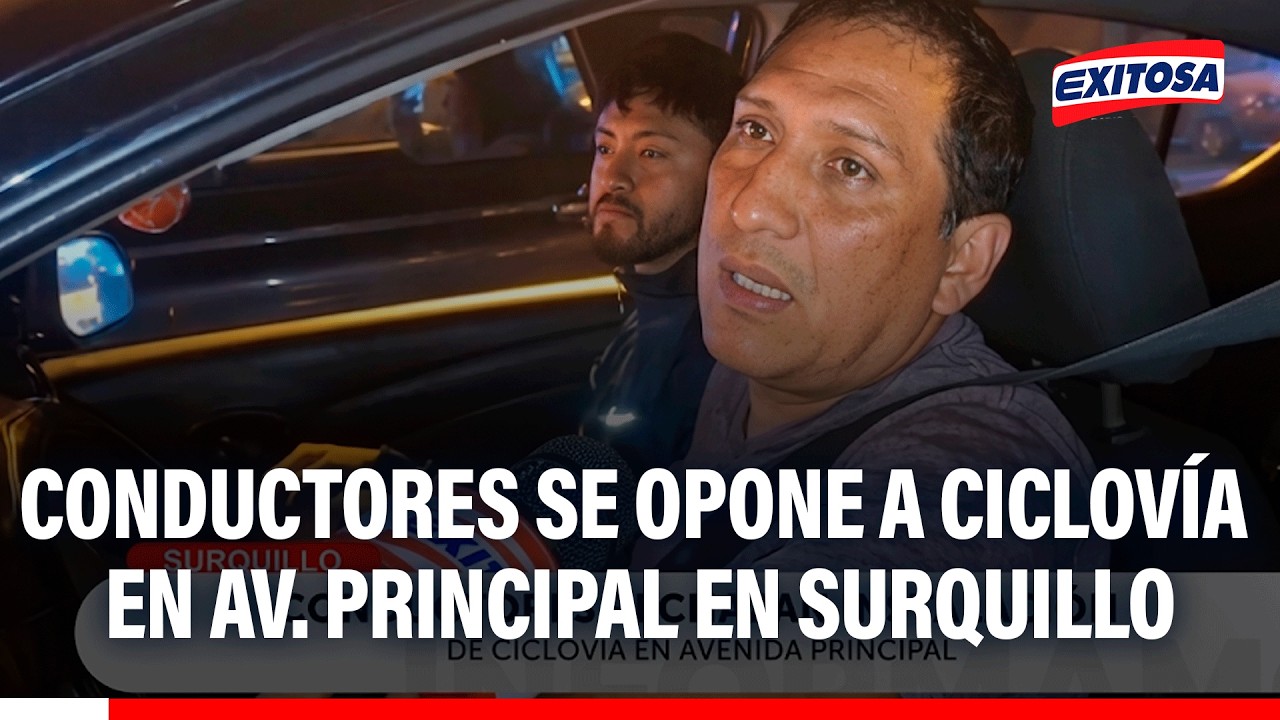 🔴🔵 Conductores en contra de la ciclovía en la avenida Principal en Surquillo