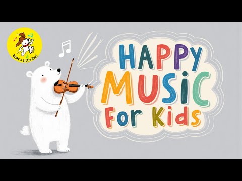 Happy Music for Playtime, Great for Babies & Toddlers | 1 Hour Happy Upbeat Morning Music for Kids